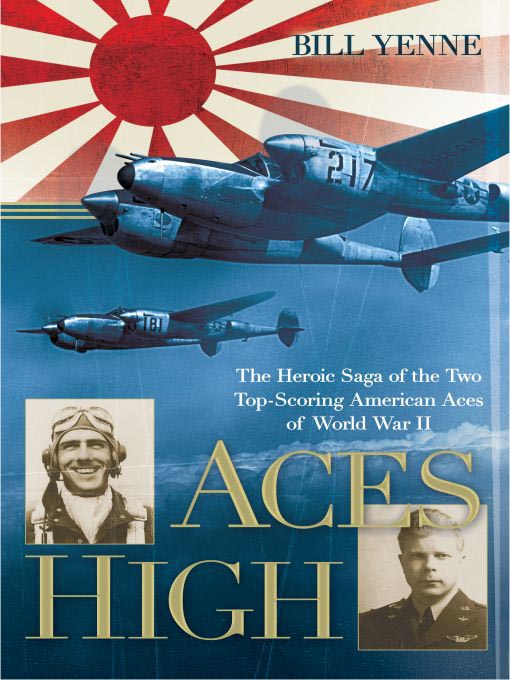 Title details for Aces High by Bill Yenne - Available